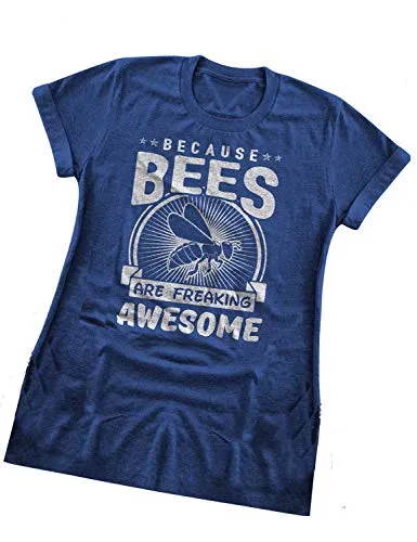 Women Because Bees are Freaking Awesome Bee Shirt Graphic T-Shirt Women Casual TopTee